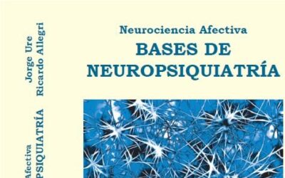 Participación en el Libro “Neurociencia Afectiva: Bases de Neuropsiquiatría”